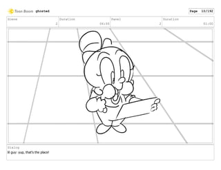 Scene
2
Duration
06:00
Panel
2
Duration
01:00
Dialog
lil guy: yup, that's the place!
ghosted Page 10/192
 