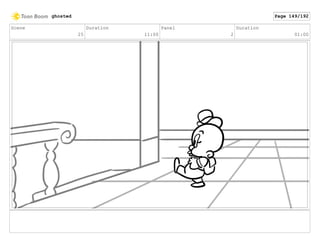 Scene
25
Duration
11:00
Panel
2
Duration
01:00
ghosted Page 149/192
 