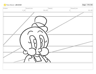 Scene
9_B
Duration
06:00
Panel
1
Duration
01:00
ghosted Page 179/192
 