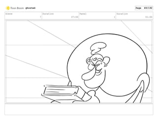 Scene
7
Duration
07:00
Panel
1
Duration
01:00
ghosted Page 49/192
 