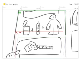 Scene
8
Duration
07:00
Panel
2
Duration
01:00
ghosted Page 57/192
 