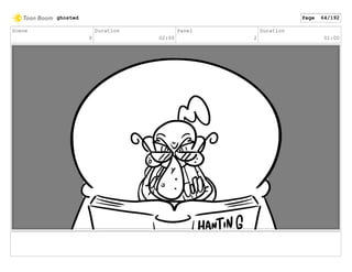 Scene
9
Duration
02:00
Panel
2
Duration
01:00
ghosted Page 64/192
 