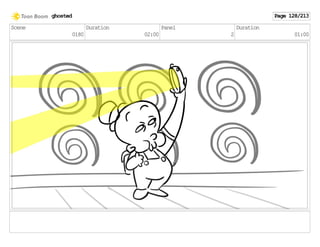 Scene
0180
Duration
02:00
Panel
2
Duration
01:00
ghosted Page 128/213
 