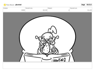 Scene
0090
Duration
02:00
Panel
2
Duration
01:00
ghosted Page 69/213
 