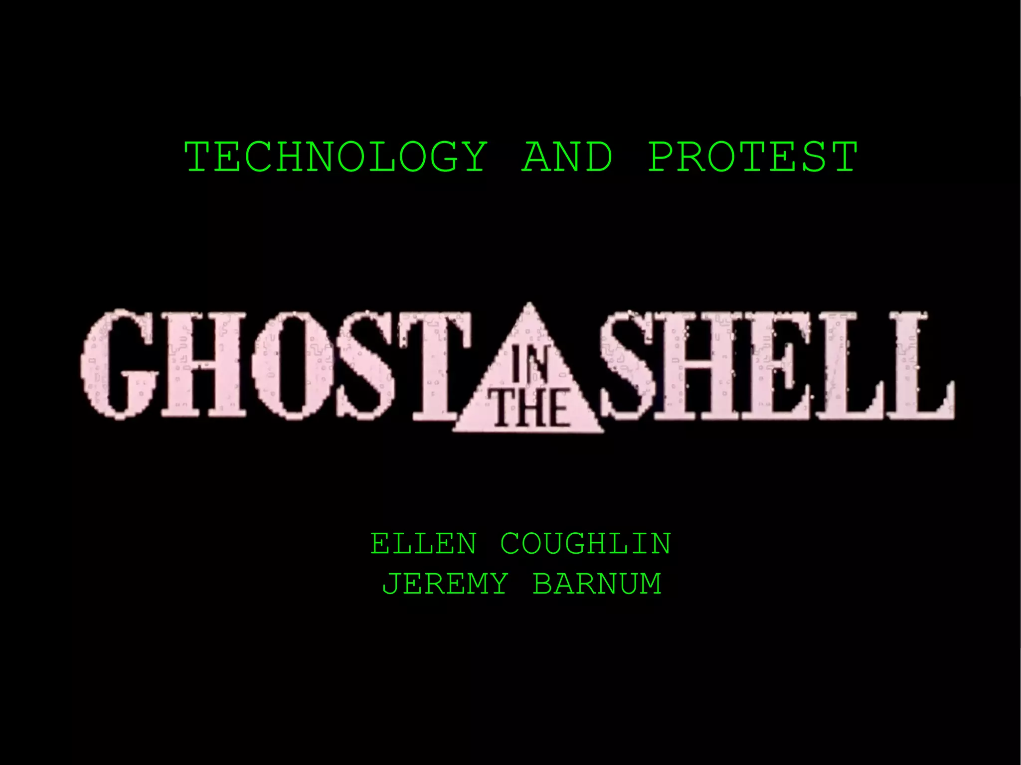 ELLEN COUGHLIN JEREMY BARNUM TECHNOLOGY AND PROTEST 