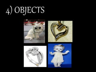 4) OBJECTS
 