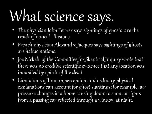 Ghosts (DO YOU REALLY BELIEVE IN GHOSTS)