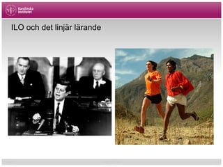 ILO och det linjär lärande
01/02/15 Cormac McGrath 9
 