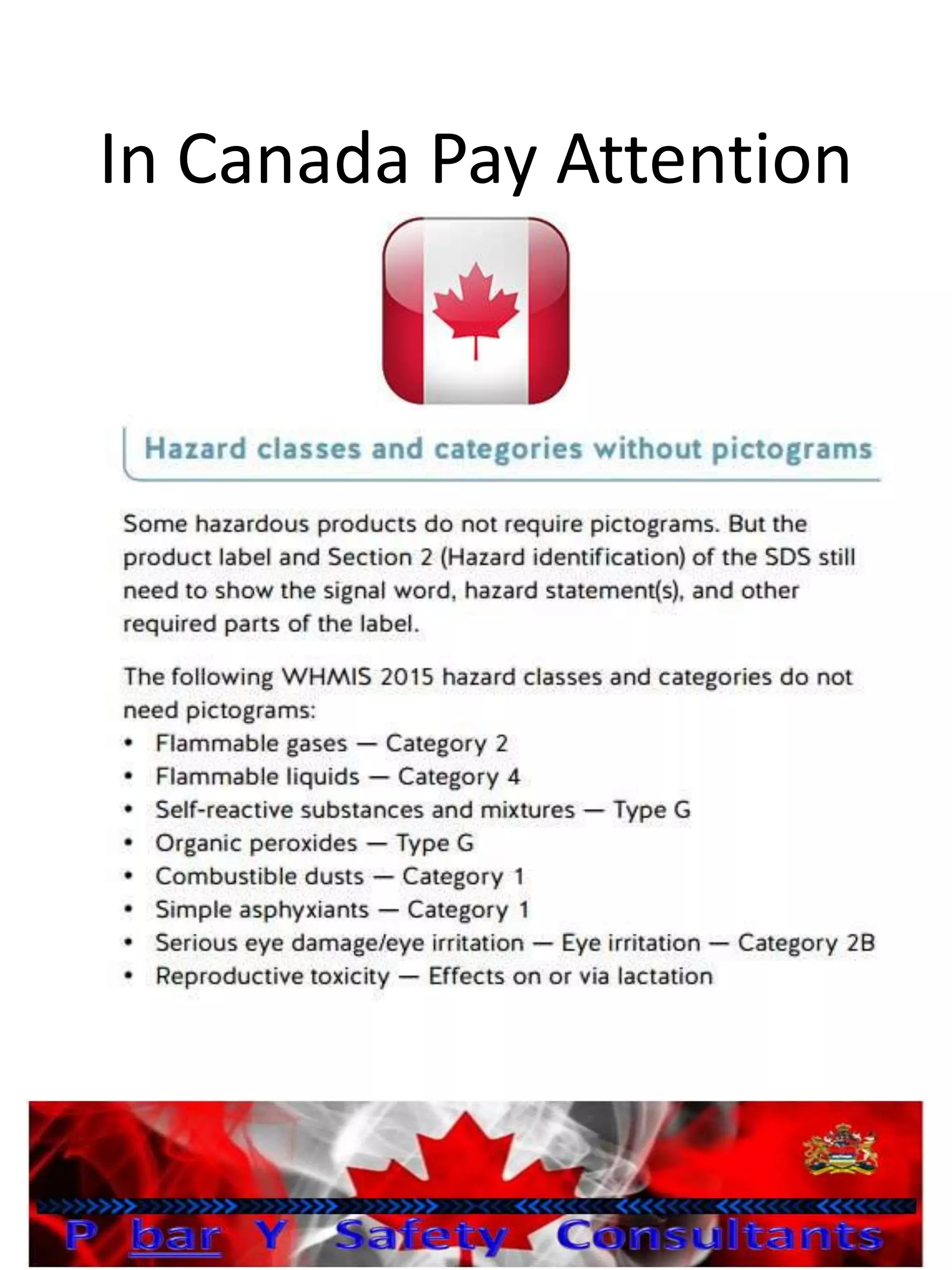 In Canada Pay Attention