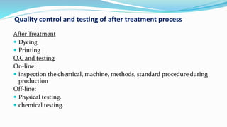 Quality control and testing in wet Processing | PPTX