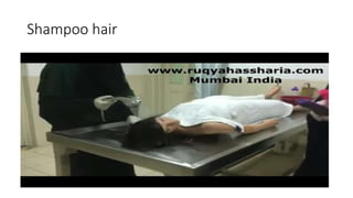 Shampoo hair
 