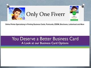 Only One Fiverr
 