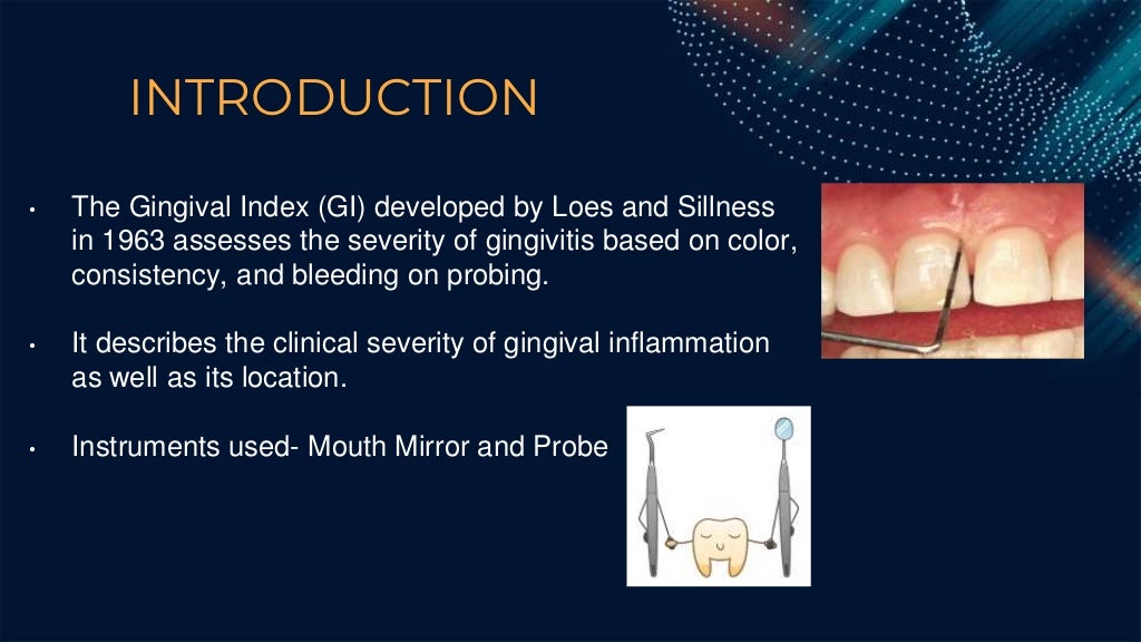 Gingival Index (By Loes and Sillness)