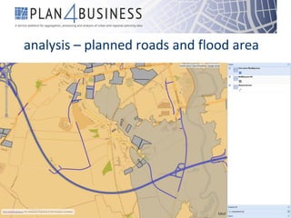 analysis – planned roads and flood area
 