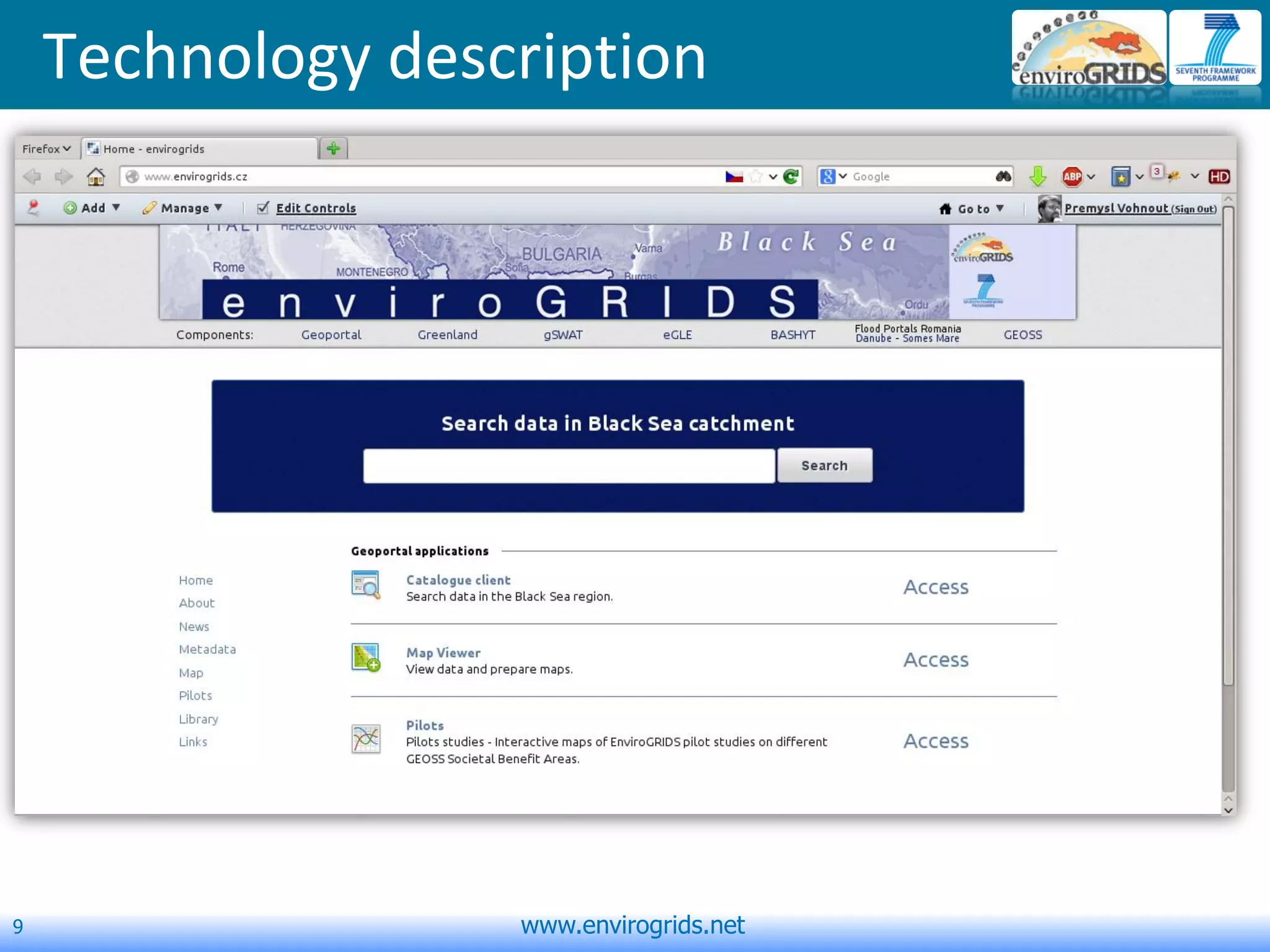9 www.envirogrids.net
Technology description
 