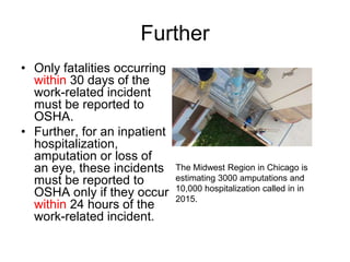 Amputations Osha OSHA recordkeeping four hour | PPTX