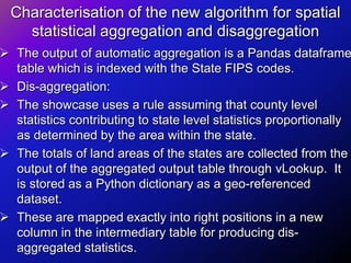 Characterisation of the new algorithm for spatial
statistical aggregation and disaggregation
 The output of automatic agg...