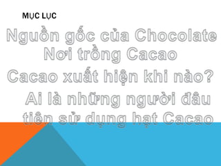 MỤC LỤC
 