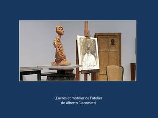 Œuvres et mobilier de l’atelier de Alberto Giacometti 