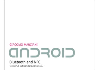 Android - Bluetooth and NFC [Giacomo Marciani]