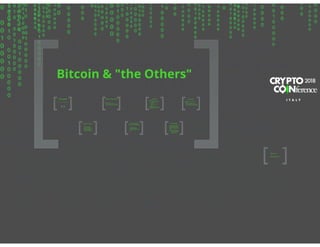 Crypto Coinference 2018 - Dal bitcoin, ad Ethereum, dagli smart contract al lighting network. Differenti blockchain a confronto, tra pregi e difetti, raccontate da Giacomo Zucco