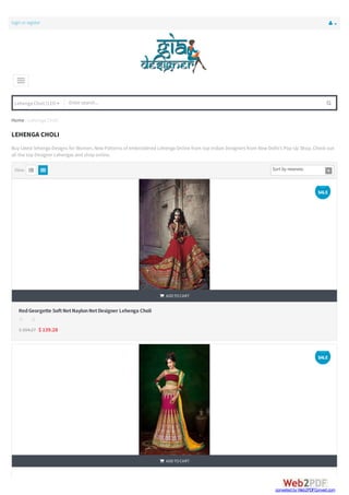 login or register 
Lehenga Choli(119) 


Home / Lehenga Choli
View
LEHENGA CHOLI
Buy latest lehenga Designs for Women,New Patterns of embroidered Lehenga Online from top Indian Designers from New Delhi’s Pop Up Shop.Check out
all the top Designer Lehengas and shop online.
  Sortby newness
RedGeorgette SoftNetNaylonNetDesigner Lehenga Choli
$ 204.27 $ 139.28
 ADDTOCART
s s s s s
 ADDTOCART
SALE
SALE
Enter search...
converted by Web2PDFConvert.com
 