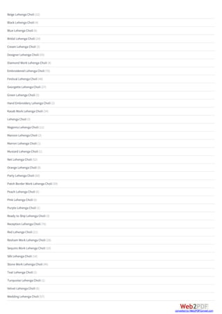 Beige Lehenga Choli(22)
Black Lehenga Choli(4)
Blue Lehenga Choli(6)
Bridal Lehenga Choli(24)
Cream Lehenga Choli(3)
Designer Lehenga Choli(93)
Diamond Work Lehenga Choli(4)
Embroidered Lehenga Choli(76)
Festival Lehenga Choli(48)
Georgette Lehenga Choli(27)
Green Lehenga Choli(3)
Hand Embroidery Lehenga Choli(2)
Kasab Work Lehenga Choli(34)
Lehenga Choli(3)
Magenta Lehenga Choli(11)
Maroon Lehenga Choli(2)
Marron Lehenga Choli(1)
Mustard Lehenga Choli(1)
Net Lehenga Choli(52)
Orange Lehenga Choli(8)
Party Lehenga Choli(60)
Patch Border Work Lehenga Choli(59)
Peach Lehenga Choli(6)
Pink Lehenga Choli(6)
Purple Lehenga Choli(1)
Ready to Ship Lehenga Choli(3)
Reception Lehenga Choli(76)
Red Lehenga Choli(21)
Resham Work Lehenga Choli(28)
Sequins Work Lehenga Choli(10)
Silk Lehenga Choli(14)
Stone Work Lehenga Choli(46)
Teal Lehenga Choli(1)
Turquoise Lehenga Choli(1)
Velvet Lehenga Choli(6)
Wedding Lehenga Choli(57)
converted by Web2PDFConvert.com
 