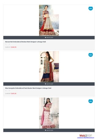 


MaroonNetEmbroideredResham Work Designer Lehenga Choli
$ 247.17 $ 224.70
 ADDTOCART
s s s s s
Blue Georgette EmbroideredPatchBorder Work Designer Lehenga Choli
$ 183.98 $ 167.25
 ADDTOCART
s s s s s
 ADDTOCART
SALE
SALE
SALE
converted by Web2PDFConvert.com
 