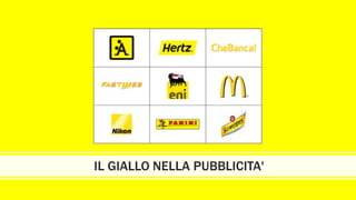 IL GIALLO NELLA PUBBLICITA'
 