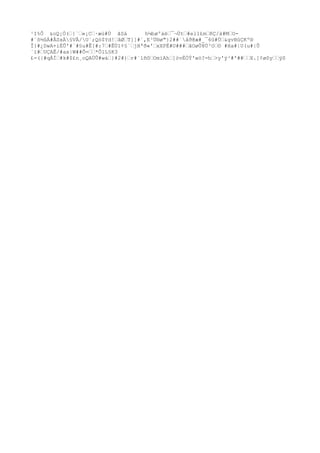 ¹I%Ô &oQ¡Ó(›}`›»¡C›·æù#Ù ãSá h¼bøºáë›¯¬Ùt›#el1£m›RÇ/à#M›O-
#¨õ½ûÀ#ÅSxÄ§VÂ/U´;Qó$Yd!›ãØ›T]]#`,E³Ü®ø"}2##`åð@æ#_¯6û#Ù›&gvBûÇKº®
Î}#¿DwA+íÉÛ'#´#§u#Ê[#:7›#ÊÙ1¢§`›jHªð«'›xXPË#U###›ãOøÛ8Ù³O›© #Ha#|U(u#|Û
´ï#›UÇAÊ/#ax|W##Õ=››*Ô1L§K3
£=(|#qÀÌ›#k#$£n¸oQAÚÛ#wà›}#2#)›r#`lñ©›OmìAh›]òvÈÒÝ'wó?=h›>y'ÿ³#'##››X.]¢øôy››ÿS
 