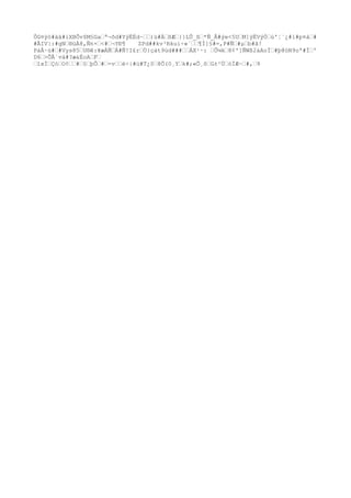 ÕG¤ÿò#ää#iXBÔv$M§Ga›ª¬õd#YýËÈd~››)ü#À›ßÆ›}}LÛ_ß›*Ñ_Å#ýe<5U›M]ÿËVýÒ›ú'¦¨¿#í#p¤à›#
#ÅIV|:#gN›®üÀ8,Ñn×›<#›¬YÐ¶ ZPd##kv³Rkui÷»´››¶Í]§#=,P#Ñ›#µ›b#ã!
PàÂ·ü#›#Vys85›U®ê:¥æÀÑ›Á#Ñ!I£r›Ö}çàt9ùd###››ÁX¹·: ›Ô¼k›8¢']ÑWß2áAoÏ›#þ@òN9oª#Ì›º
D6›>ÕÂ`vá#?æ&ÉoA›F›
›îxÌ›Çò›O¢››#›§›þÔ›#›-v››é÷|#ú#T¿0›8Õ(0¸Y›k#;«Õ¸ô›G±²Ú›òÌÆ~›#,›9
 