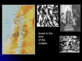 Israel in the time  of the Judges 