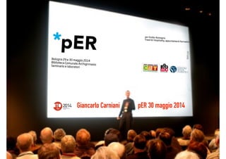 Giancarlo Carniani pER 30 maggio 2014
 