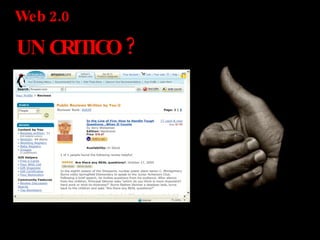 Web 2.0  UN CRITICO ? 