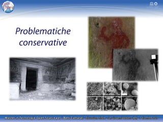 Problematiche
conservative

 