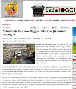 Autostrada Salerno-Reggio Calabria: 50 anni di vergogna - infooggi