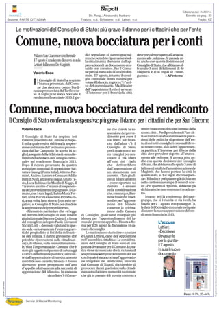 Tiratura: n.d. Diffusione: n.d. Lettori: n.d.
Dir. Resp.: Alessandro Barbano
Servizi di Media Monitoring
Sezione: PARTE CITTADINA Foglio: 1/2
Estratto da pag.: 33
Edizione del: 24/07/14
Peso: 1-7%,33-44%
030-139-080
Ilpresentedocumentoèadusoesclusivodelcommittente.
 