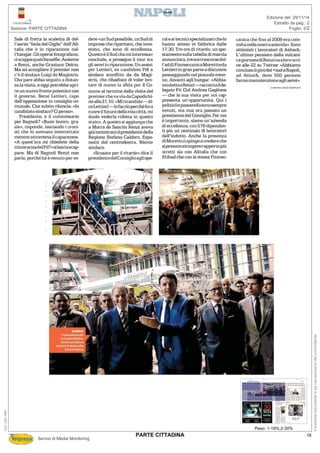 Servizi di Media Monitoring
Sezione: PARTE CITTADINA Foglio: 2/2
Estratto da pag.: 2
Edizione del: 29/11/14
Peso: 1-19%,2-30%
112-122-080
Ilpresentedocumentoèadusoesclusivodelcommittente.
18PARTE CITTADINA
 