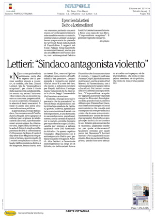 Tiratura: n.d. Diffusione: n.d. Lettori: n.d.
Dir. Resp.: Ezio Mauro
Servizi di Media Monitoring
Sezione: PARTE CITTADINA Foglio: 1/2
Estratto da pag.: 2
Edizione del: 30/11/14
Peso: 1-3%,2-24%
127-130-080
Ilpresentedocumentoèadusoesclusivodelcommittente.
7PARTE CITTADINA
 
