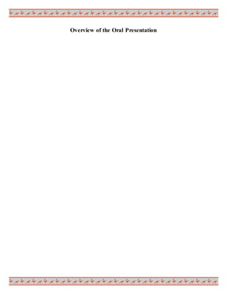 Overview of the Oral Presentation
 