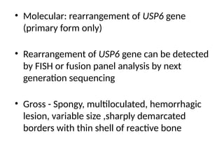Usp6 Rearrangement Fish giant cell lesions bone.pptx for patholgy pgs | PPTX