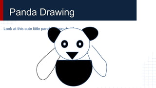 Panda Drawing
Look at this cute little panda Alison drew!
 