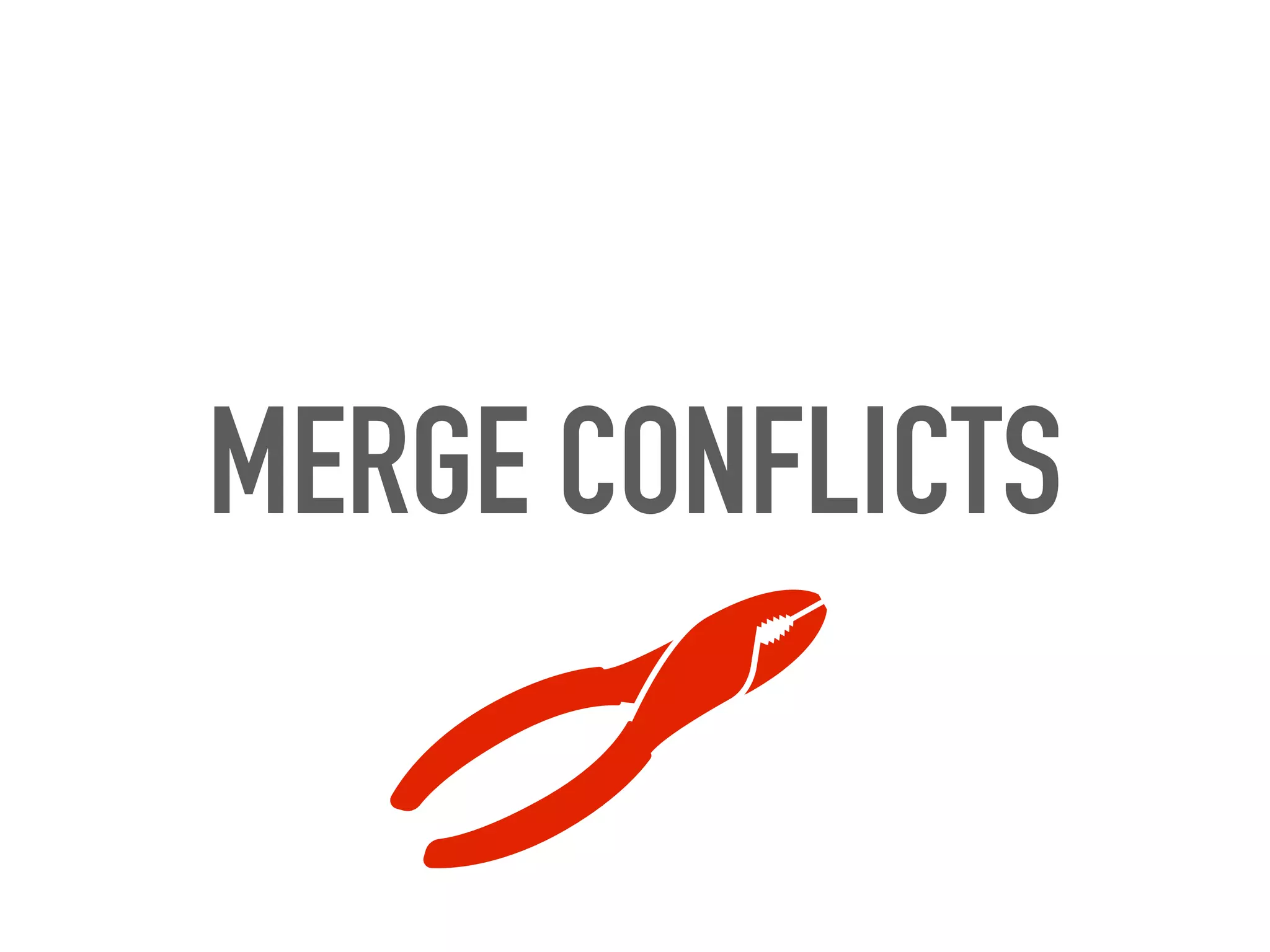 MERGE CONFLICTS