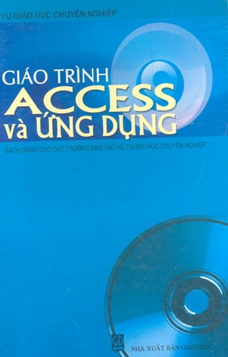 Giao trinh-access-va-ung-dung[bookbooming.com]