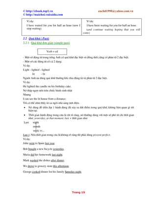 © http://ebook.top1.vn euclid1990@yahoo.com.vn
© http://maichoi.vuicaida.com
Trang 3
== 8.2C©u hái th«ng b¸o
­­8.2.1 who v what l m chñ ng÷.
­­8.2.2 Whom v what l t©n ng÷ cña c©u hái
­­8.2.3 C©u hái d nh cho c¸c bæ ng÷ (when, where, why, how)
== 8.3C©u hái gi¸n tiÕp (embedded questions)
== 8.4C©u hái cã ®u«i
 