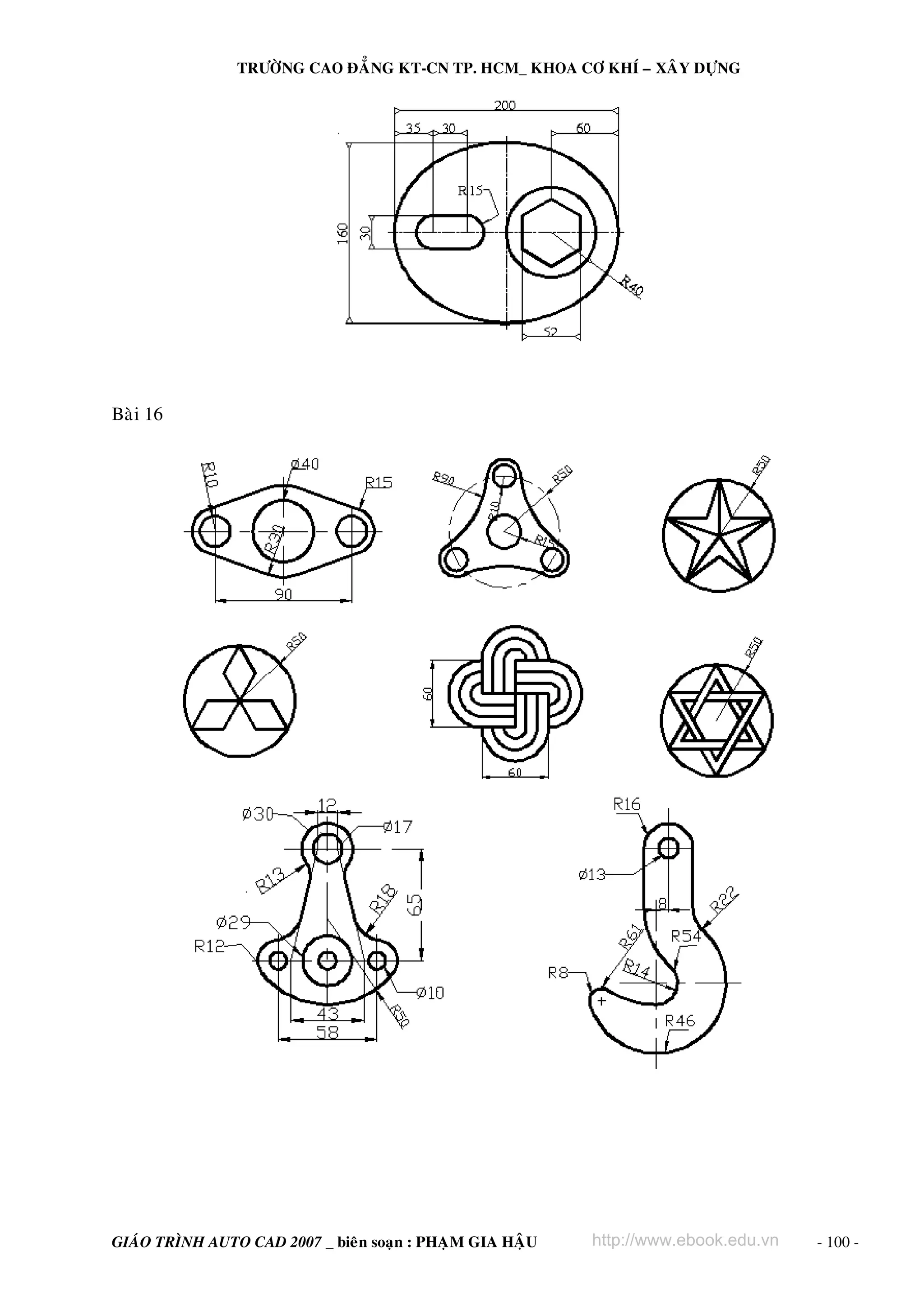 TRÖÔØNG CAO ÑAÚNG KT-CN TP. HCM_ KHOA CÔ KHÍ – XAÂY DÖÏNG




Baøi 16




GIAÙO TRÌNH AUTO CAD 2007 _ bieân soaïn : PHAÏM GIA HAÄU   http://www.ebook.edu.vn   - 100 -
 