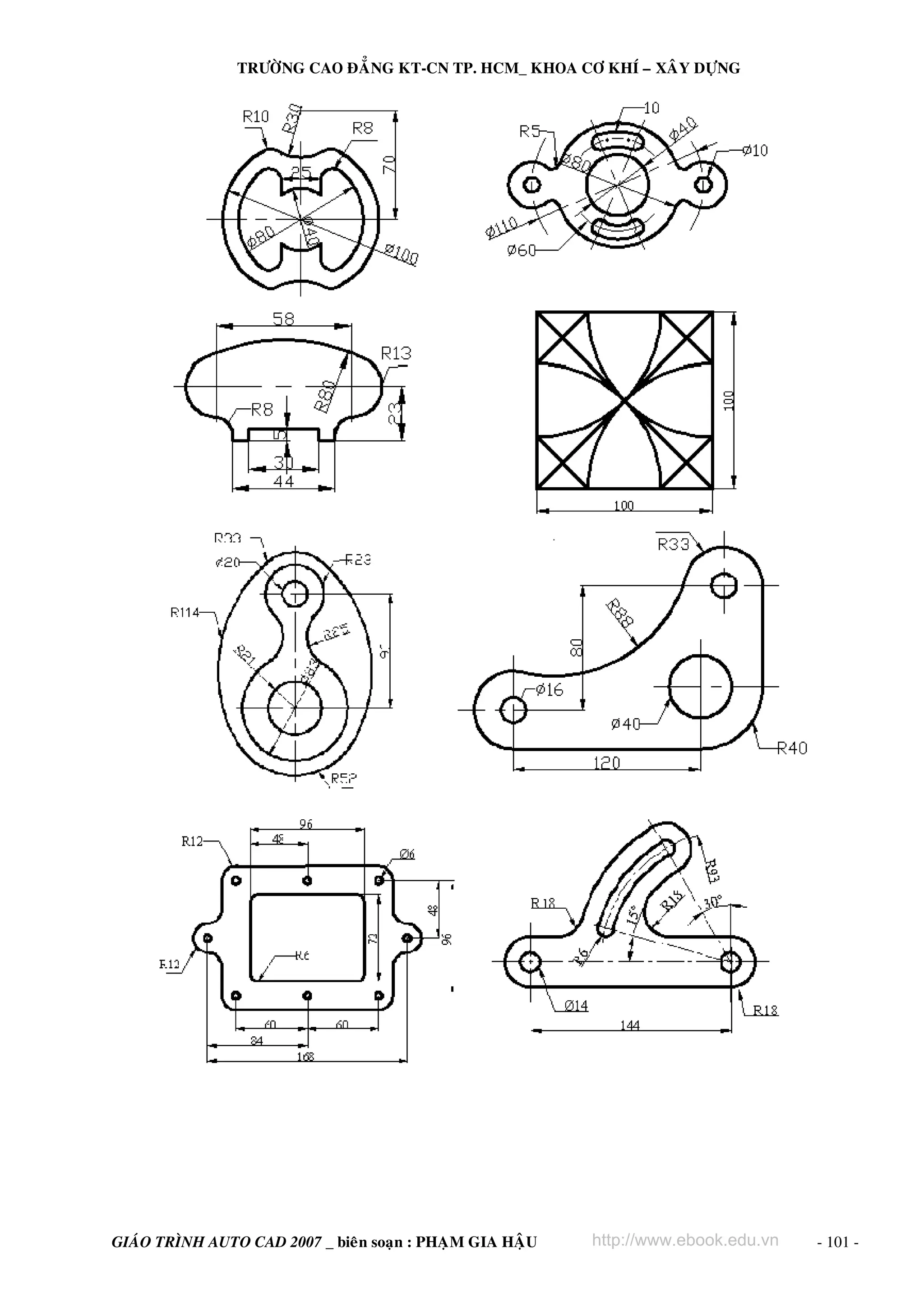 TRÖÔØNG CAO ÑAÚNG KT-CN TP. HCM_ KHOA CÔ KHÍ – XAÂY DÖÏNG




GIAÙO TRÌNH AUTO CAD 2007 _ bieân soaïn : PHAÏM GIA HAÄU   http://www.ebook.edu.vn   - 101 -
 