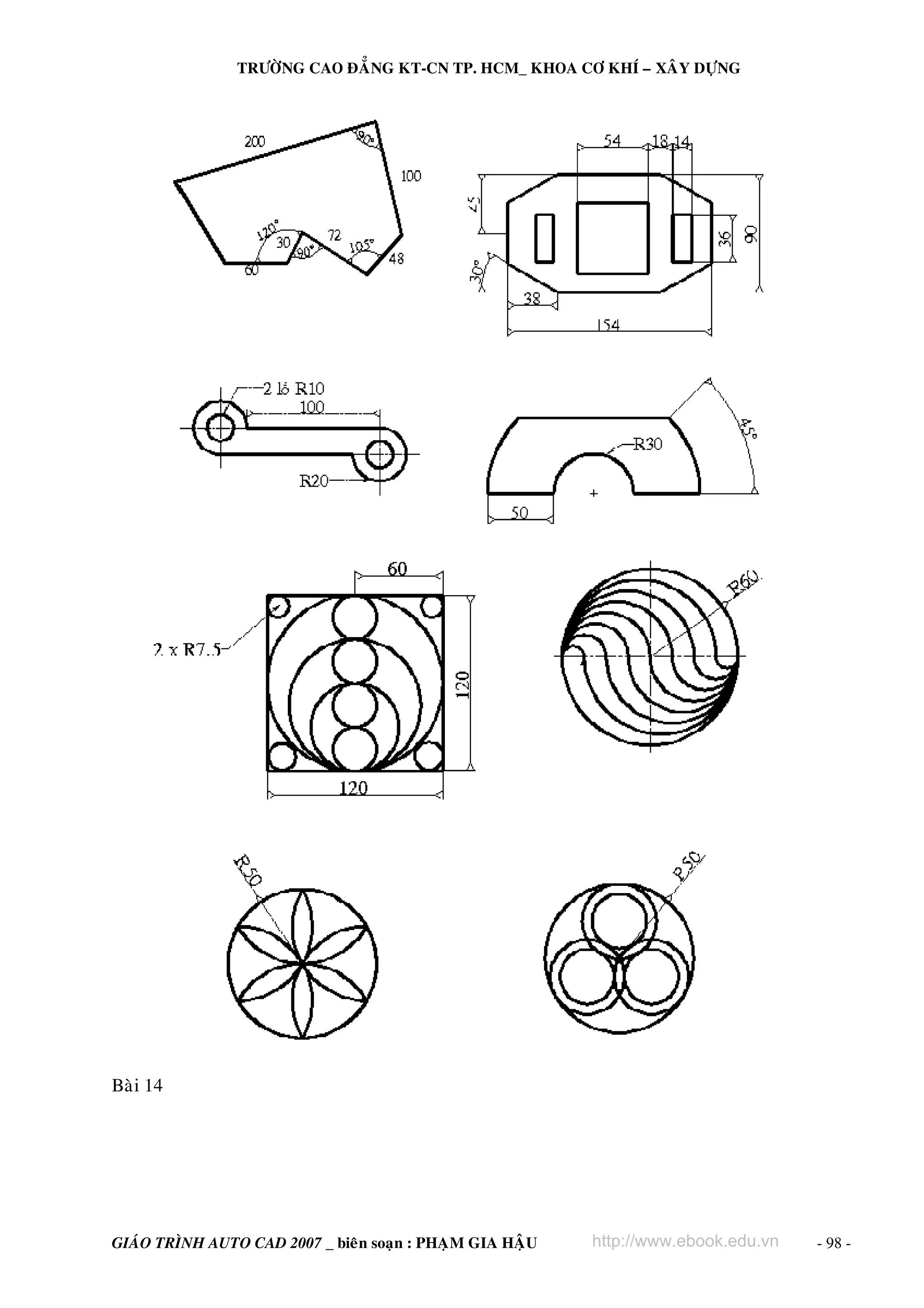 TRÖÔØNG CAO ÑAÚNG KT-CN TP. HCM_ KHOA CÔ KHÍ – XAÂY DÖÏNG




Baøi 14




GIAÙO TRÌNH AUTO CAD 2007 _ bieân soaïn : PHAÏM GIA HAÄU   http://www.ebook.edu.vn   - 98 -
 