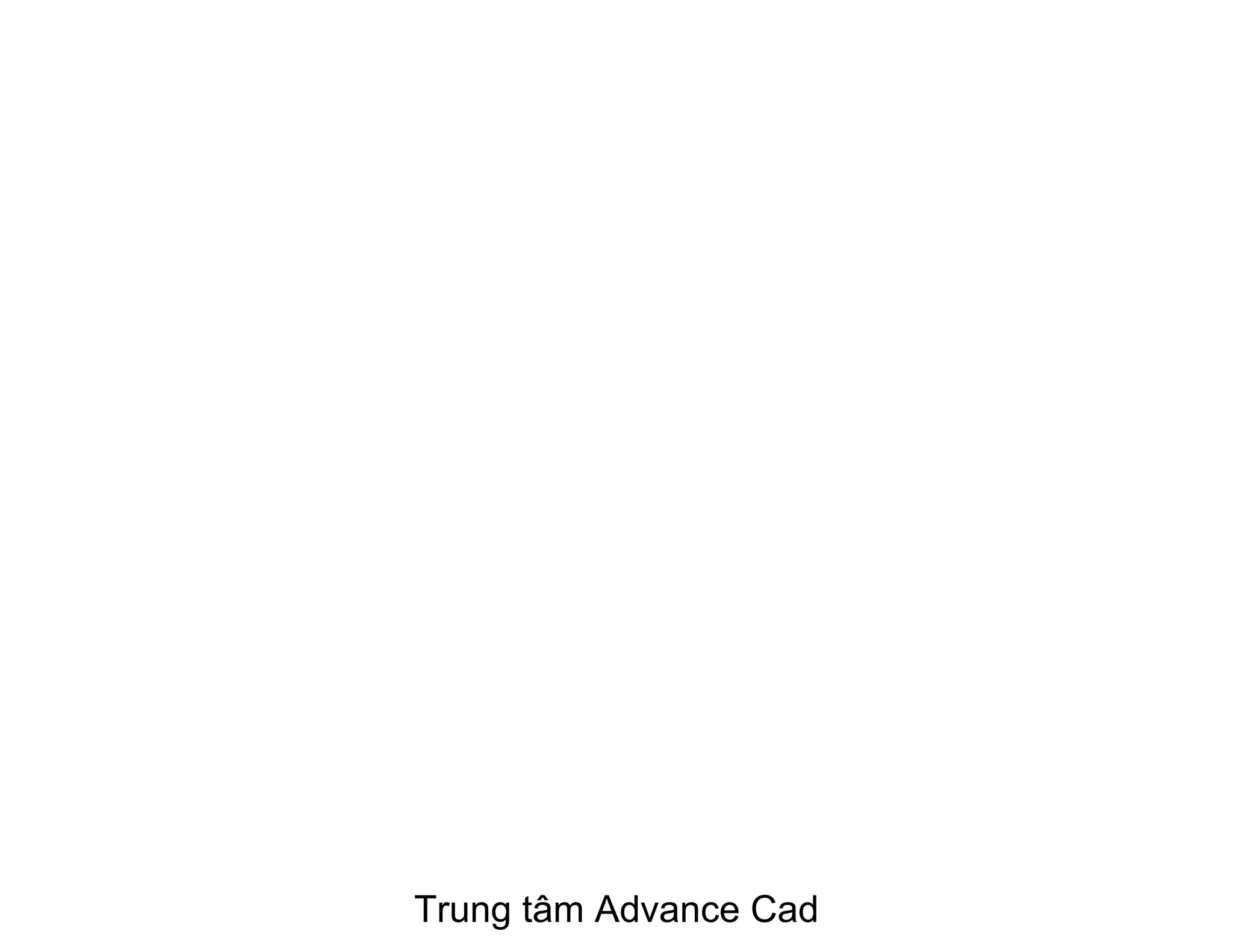 Trung tâm Advance Cad
 