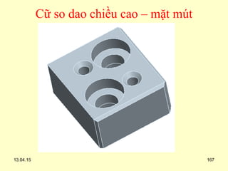 13.04.15 167
Cữ so dao chiều cao – mặt mút
 